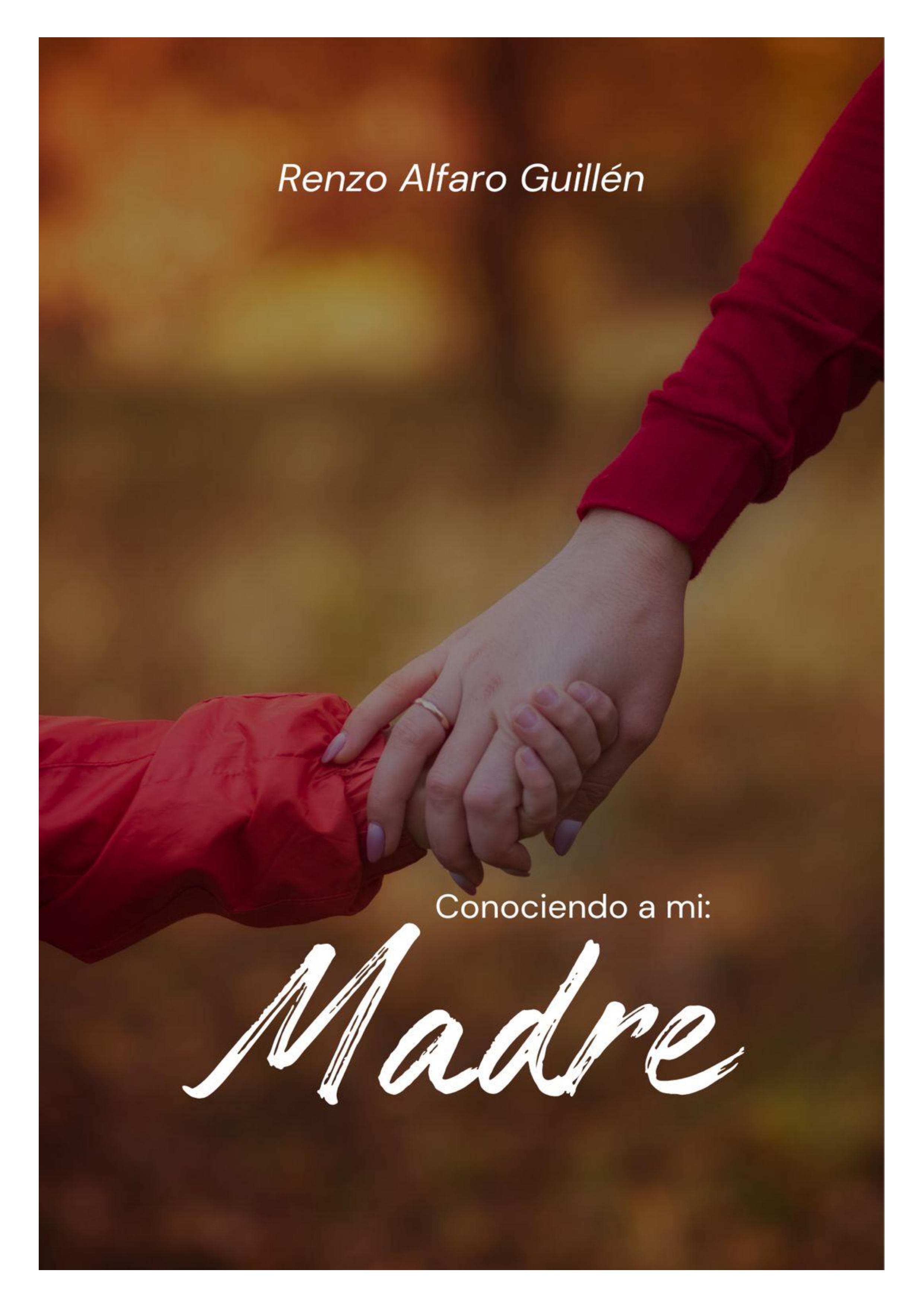 Conociendo a Mi Madre
