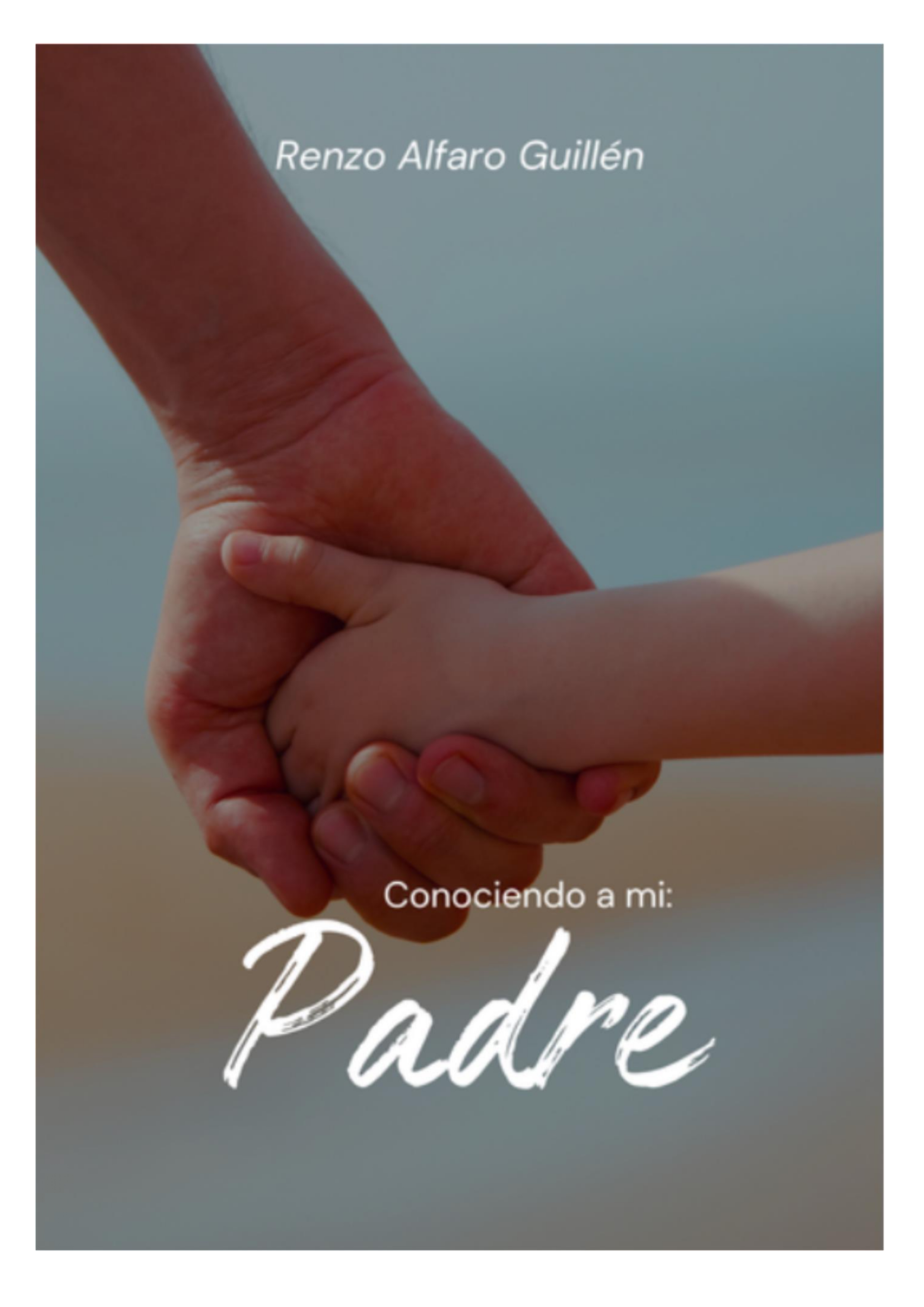 Conociendo a Mi Padre